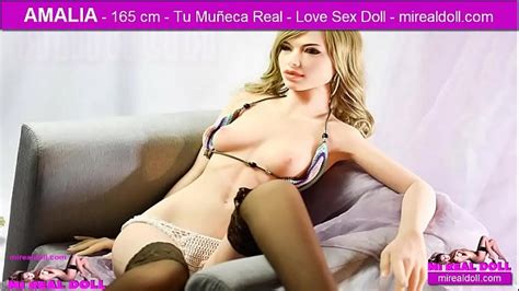 Amalia Mi Real Doll Prepárate Para Follar Todo Lo Que Quieras Sex Doll