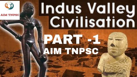 Indus Valley Civilization Part Day Tnpsc Group A Aim