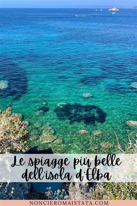 Le Spiagge Pi Belle Dell Isola D Elba