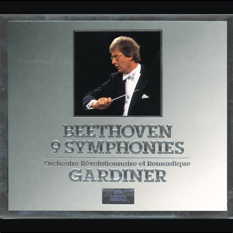 Beethoven 9 Symphonies Album By John Eliot Gardiner Orchestre