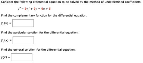 Solved Consider The Following Differential Equation To Be