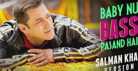 Baby Nu Bass Pasand Hai Song Lyrics Salman Khan Version