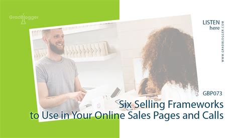 Six Selling Frameworks to Use in Your Online Sales Pages and Calls ...