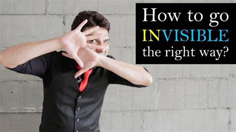 Check Out This Video How To Become Invisible In Real Life Capt