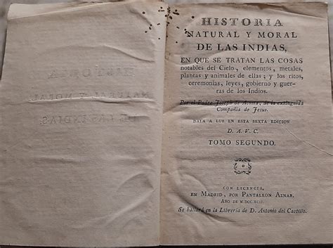 Historia Natural Y Moral De Las Indias En Que Se Tratan Las Cosas