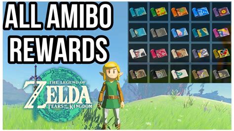 All Amiibo Rewards In Legend Of Zelda Tears Of The Kingdom Updated