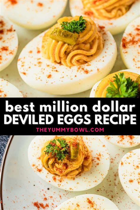 Million Dollar Deviled Eggs The Yummy Bowl