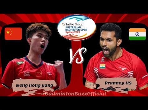 Prannoy Hs Vs Weng Hong Yang Australia Open2023 Finals Badminton