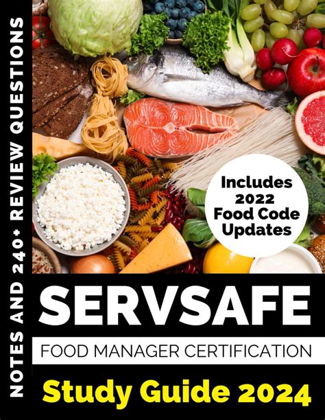 Servsafe Food Manager Certification Study Guide Notes And