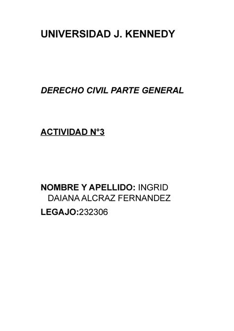 Derecho Civil Parte General ACTV 3 UNIVERSIDAD J KENNEDY DERECHO