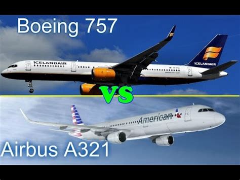 Airbus A321 Vs Boeing 757 Always Flying YouTube