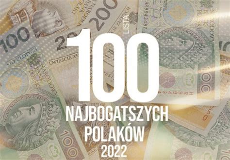 Lista Najbogatszych Polaków 2022 według magazynu Forbes