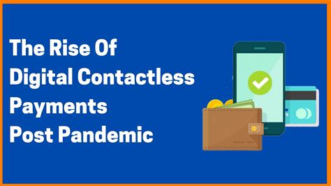 The Rise Of Digital Contactless Payments Post Pandemic