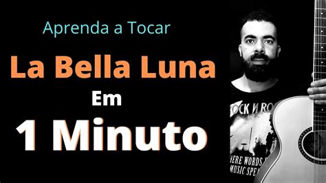 La Bella Luna Os Paralamas Do Sucesso Simplificada Aula De Violão