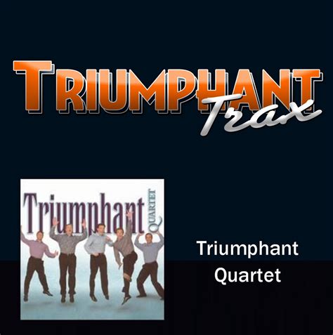 ACCOMPANIMENT TRACKS - Triumphant Quartet | Triumphant Trax | Triumphant Quartet