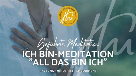 Gef Hrte Ich Bin Meditation All Das Bin Ich Minuten Youtube