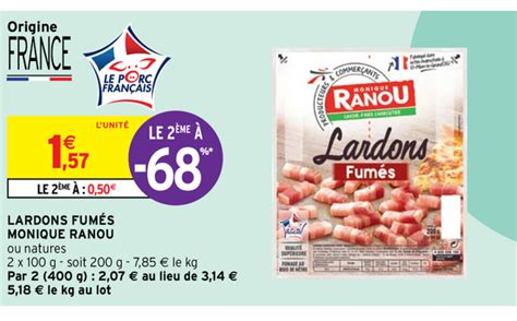 Promo Lardons Fumes Monique Ranou chez Intermarché