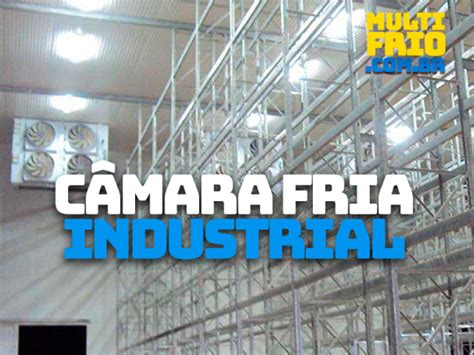 C Mara Fria Industrial Multifrio Refrigera O