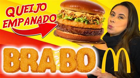 Mcddonald S De Queijo Minas Empanado Novo Brabo Do M Qui Youtube