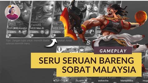 Fun Match Seru Seruan Bareng Sobat Malaysia Kompak Gilaaa Mobile