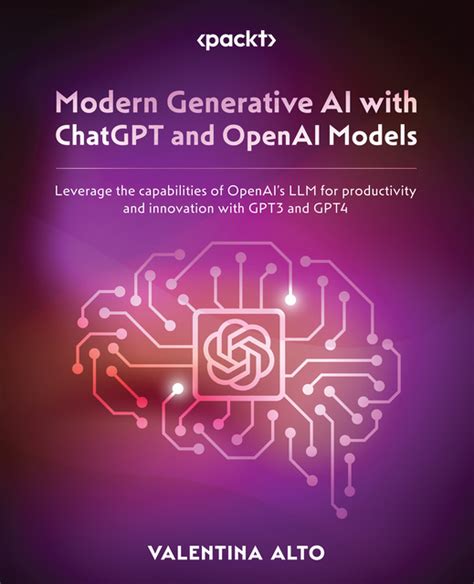 Modern Generative Ai With Chatgpt And Openai Models Leverage The