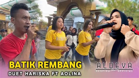 BATIK REMBANG DANGDUT SASAK TERBAIK ALDEVA MUSIK VOC AOLINA FT HARIS