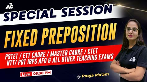 Fixed Preposition Special Session For Pstet Ett Cadre Master Cadre