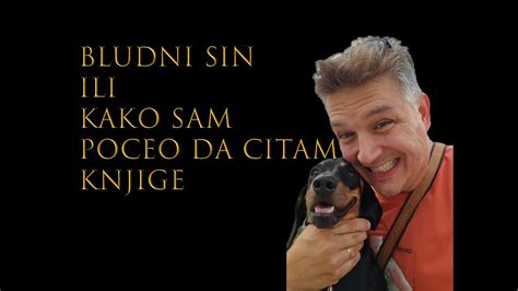 Bludni Sin Ili Kako Sam Po Eo Da Itam Knjige Youtube