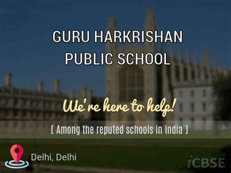 Guru Harkrishan Public School, Delhi - Address, Fees, Reviews and Admissions 2023