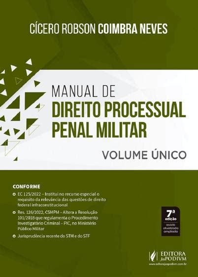 MANUAL DE DIREITO PROCESSUAL PENAL MILITAR VOLUME UNICO 7ª EDIÇÃO