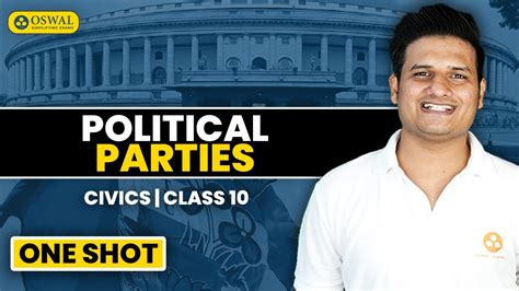 Political Parties Class 10 Civics Chapter 6 One Shot Full Chapter