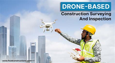 Drone-based Construction Surveying and Inspection | Fluidconstructions