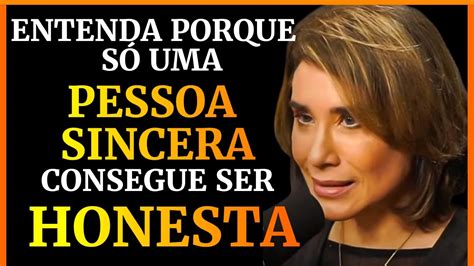 Saiba Como Identificar Uma Pessoa Honesta De Verdade Dra Ana Beatriz