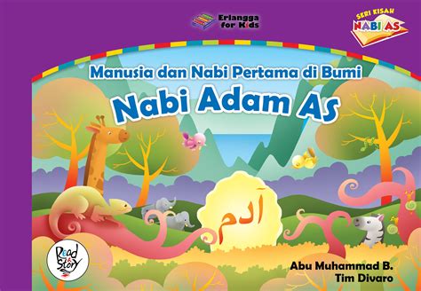 Nabi Adam AS - Manusia dan Nabi Pertama di Bumi - Emir