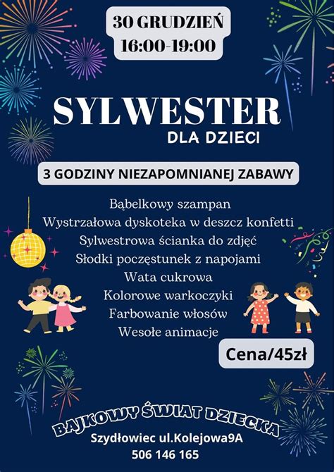 Sylwester dla dzieci w Szydłowcu Echo Dnia Radomskie