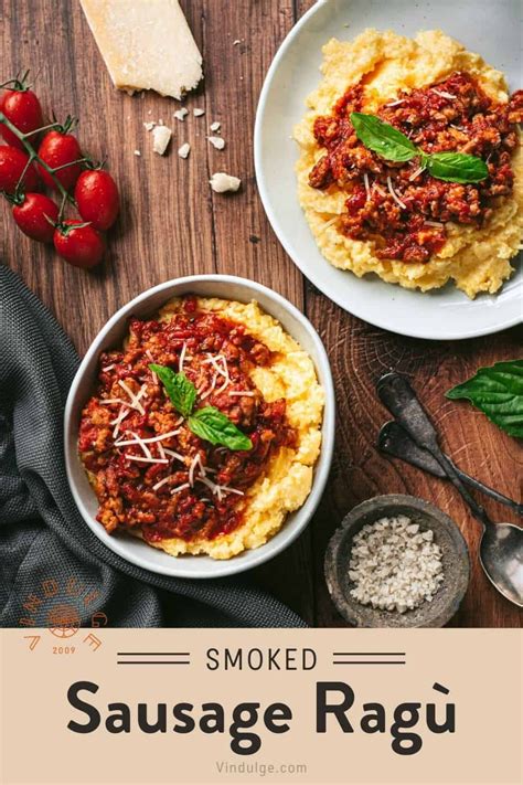 Smoked Sausage Rag And Parmesan Polenta Recipe Sausage Ragu