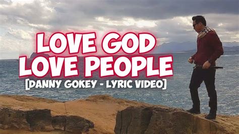 Love God Love People - Danny Gokey | with Lyrics Chords - Chordify