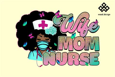 Wife Mom Black Nurse Afro Woman Png Graphic By Wood Design Creative