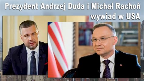 Wywiad Michała Rachonia z prezydentem Andrzejem Dudą prosto z USA YouTube