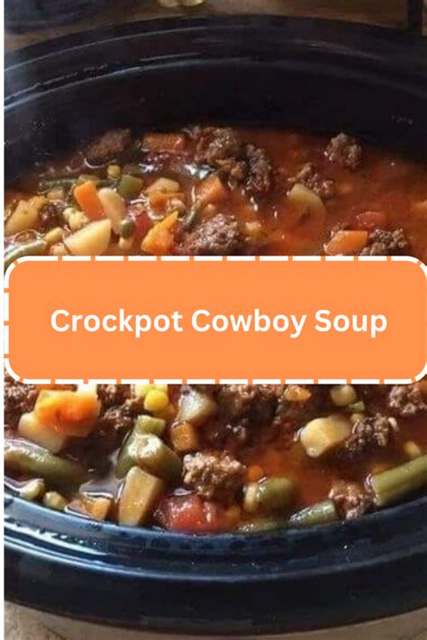 Crockpot Cowboy Soup Weeknight Recipes