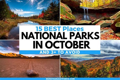 15 BEST National Parks to Visit in October (+ 3 to Avoid)