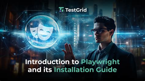 Introduction to Playwright and its Installation Guide