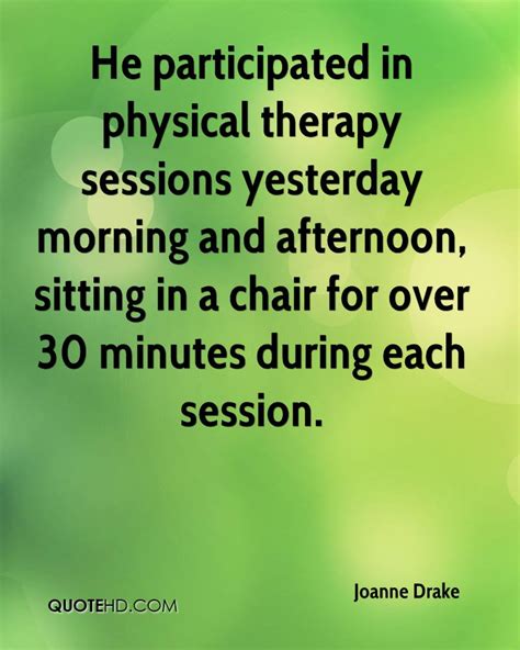 Physical Therapy Quotes And Sayings Quotesgram