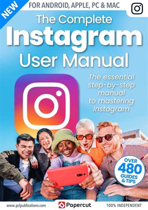 The Complete Instagram User Manual December 2023