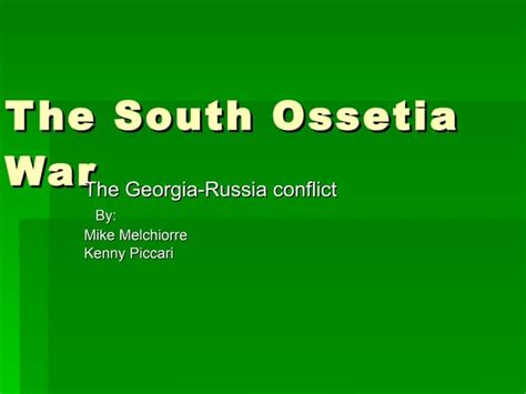 The South Ossetia War | PPT