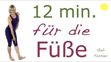 12 min für Füße Gymnastik ohne Geräte im Stehen YouTube