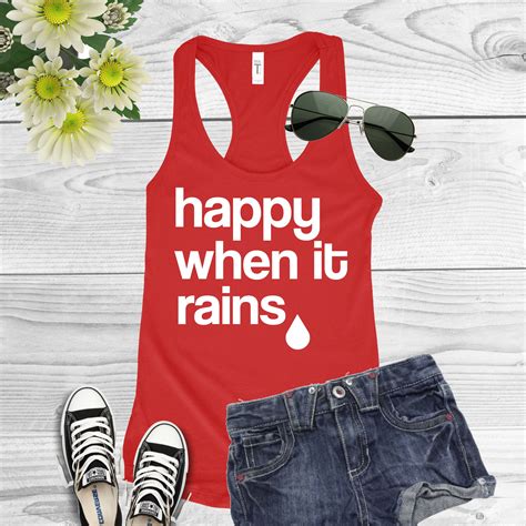 Happy When It Rains Summer Shirts Beach Shirts Summer Tanks Beach