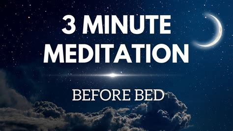 3 Minute Meditation Guided Meditation Before Sleep Youtube