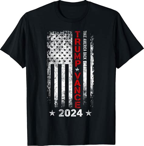 Trump Vance 2024 Us Flag Vintage Take America Back 2024 T Shirt