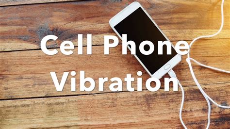 Cell Phone Vibration Sound Effect Youtube